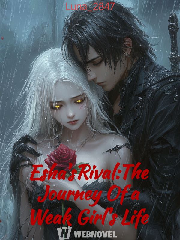 Esha's Rival:The Journey Of a Weak Girl's Life icon