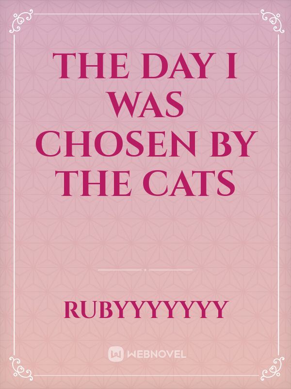 the day i was chosen by the cats icon
