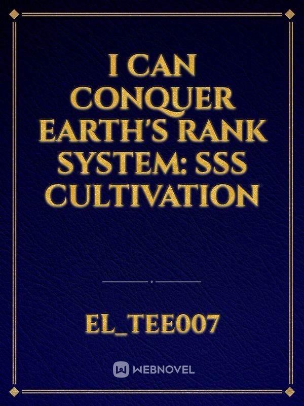 SSS Cultivation: I Can Conquer Earth's Rank System icon