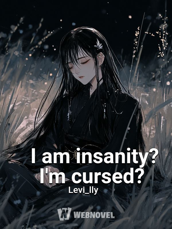 I am insanity? I'm cursed? icon