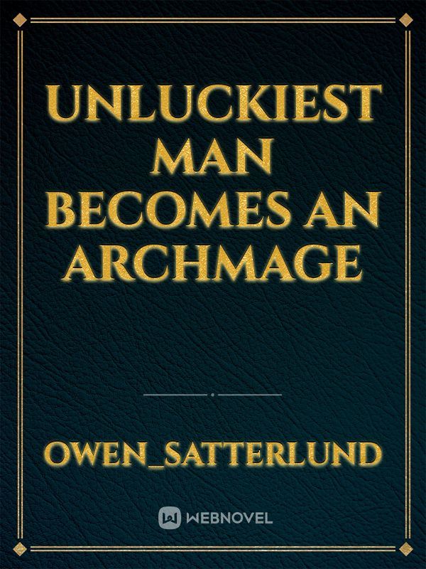 Unluckiest Man Becomes An ArchMage icon