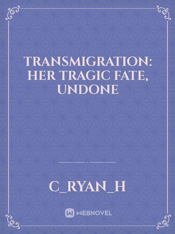 Transmigration: Her Tragic Fate, Undone icon