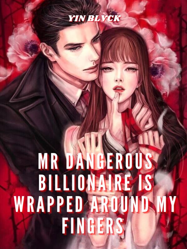 Mr Dangerous Billionaire Is Wrapped Around My Fingers icon