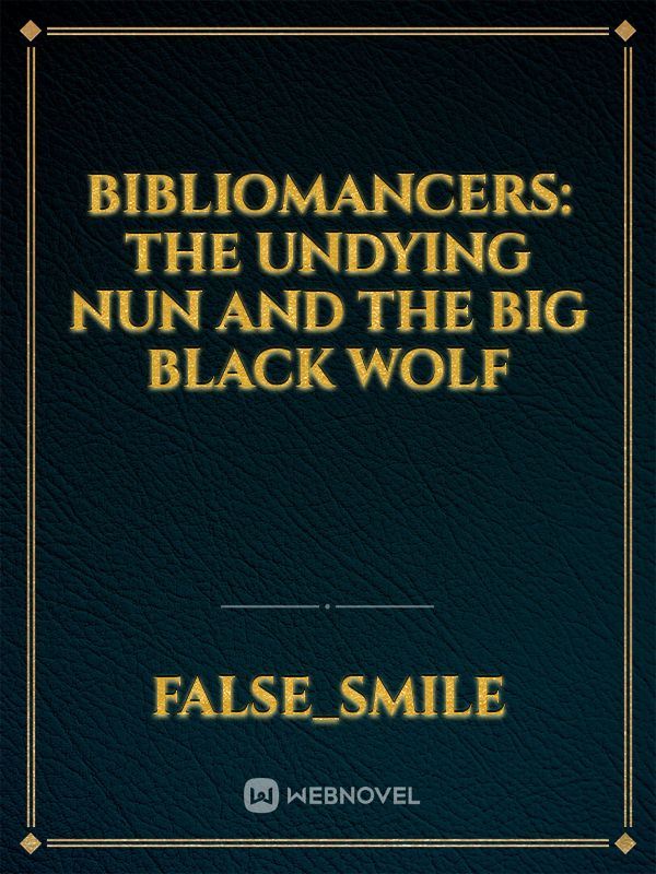 Bibliomancers: The Undying Nun and The Big Black Wolf icon
