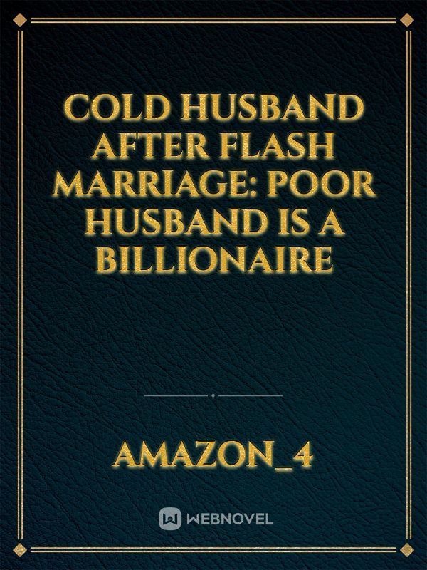 Cold Husband After Flash Marriage: Poor Husband Is A Billionaire icon