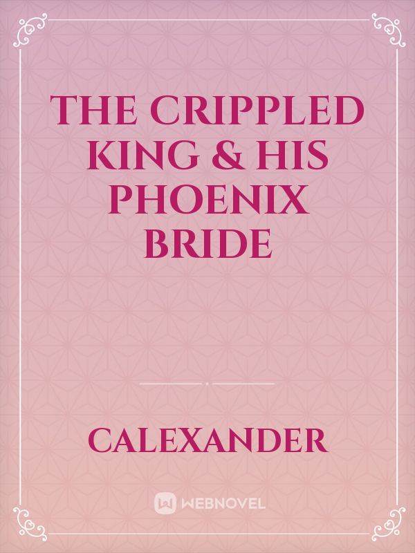 The Crippled King & His Phoenix Bride icon