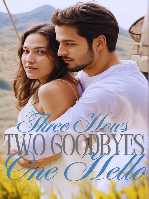 Three Hows, Two Goodbyes, One Hello icon