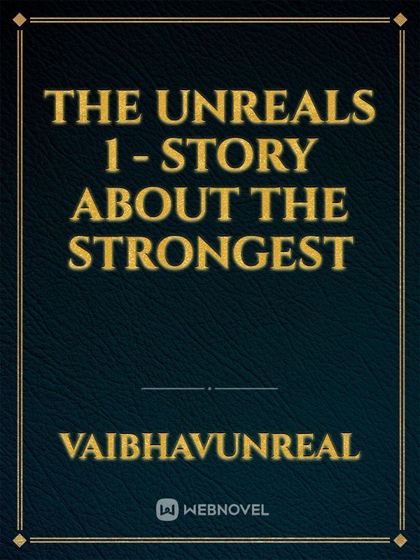 Shadow Of The UnReals 1: Story About The Strongest icon