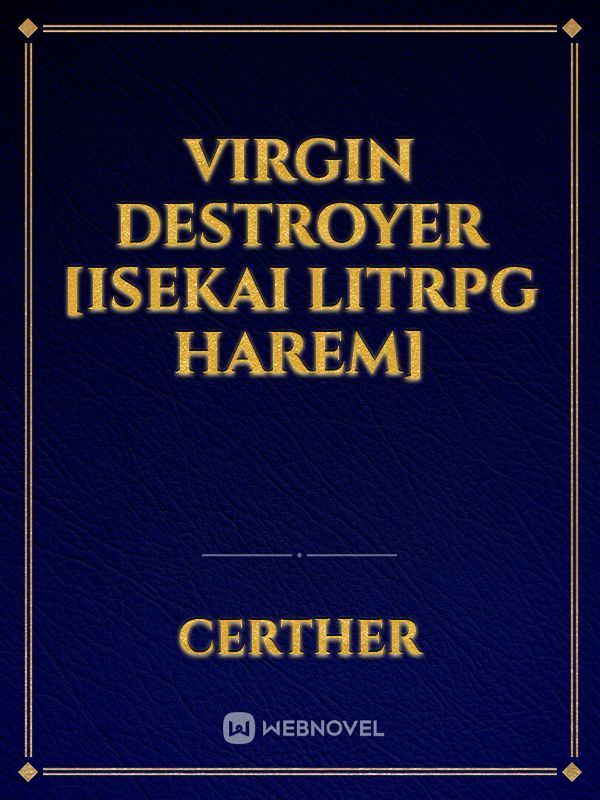 VIRGIN DESTROYER [Isekai LitRPG Harem] icon
