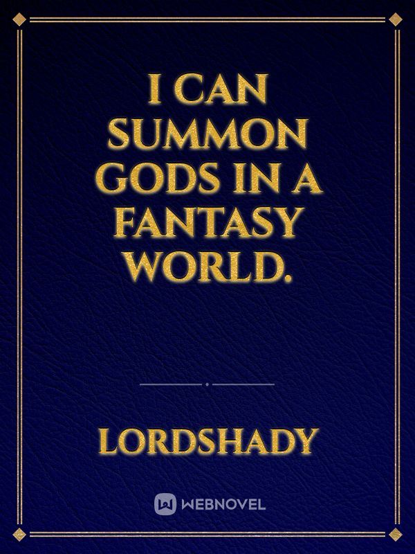 I Can Summon Gods In A Fantasy World world. icon