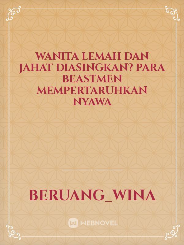 Wanita lemah dan jahat diasingkan? Para beastmen mempertaruhkan nyawa icon