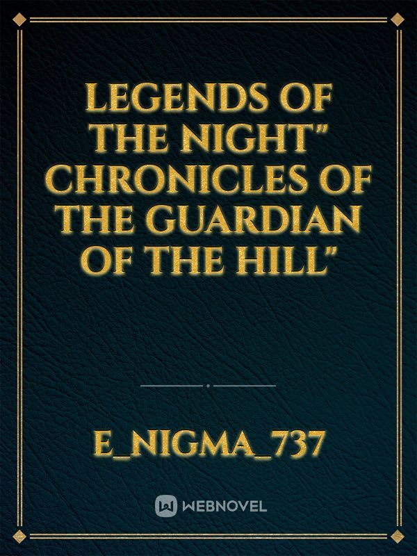 Legends of the Night" chronicles of the guardian of the hill" icon