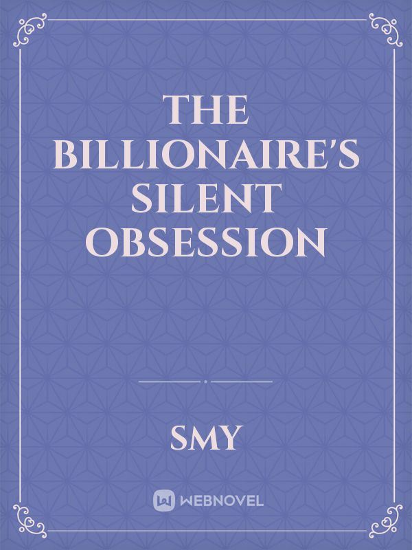 The Billionaire's Silent Obsession icon