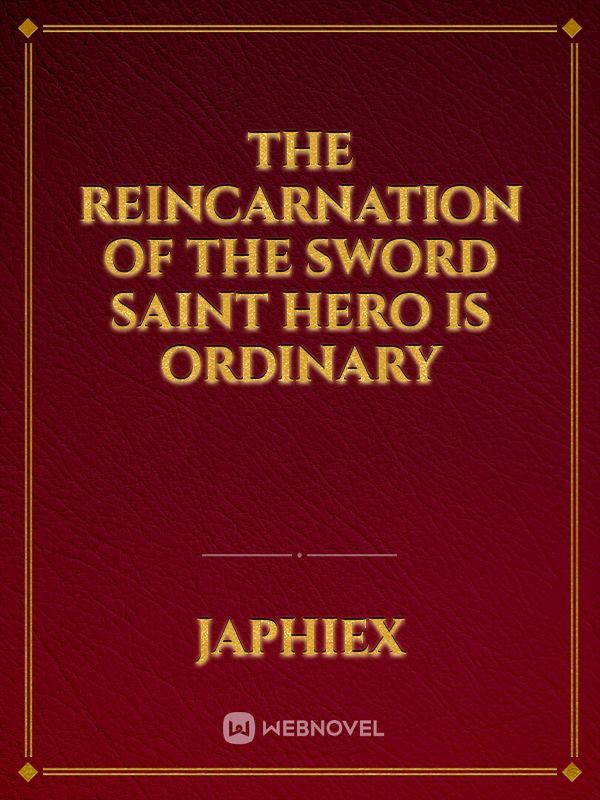 The Reincarnation of the Sword Saint Hero is Ordinary icon
