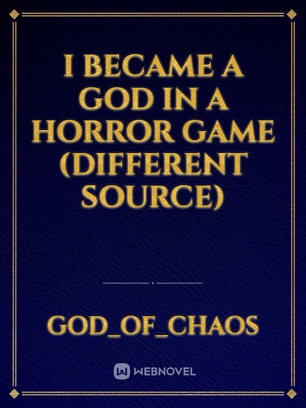 I became a God in a horror game (different source) icon