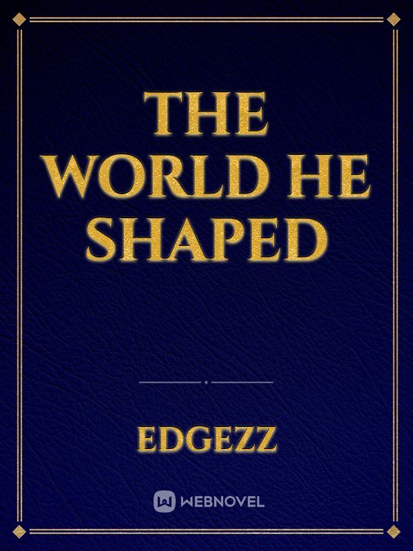 The World He Shaped icon