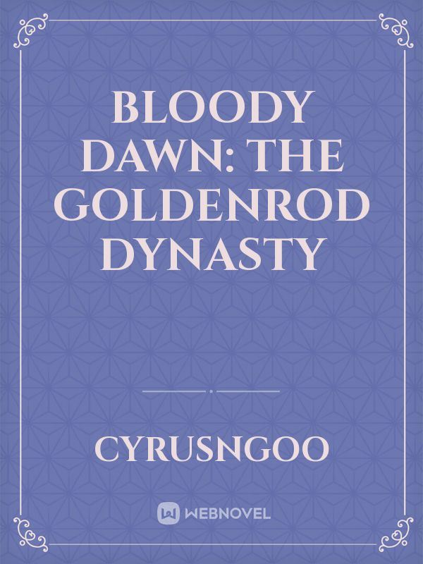 Bloody Dawn: The Goldenrod Dynasty icon