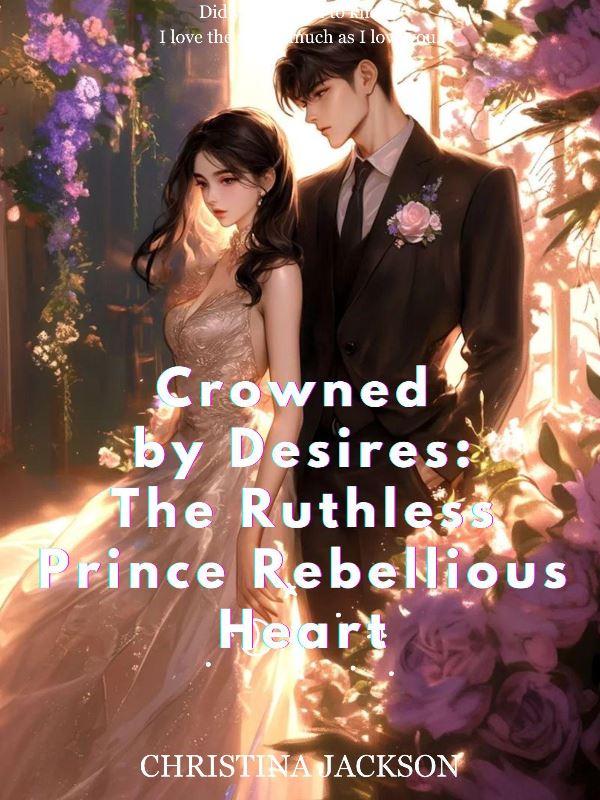 Crowned By Desires: The Ruthless Prince Rebellious Heart icon