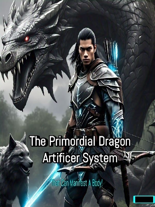The Primordial Dragon Artificer System That Can Manifest A Body! icon