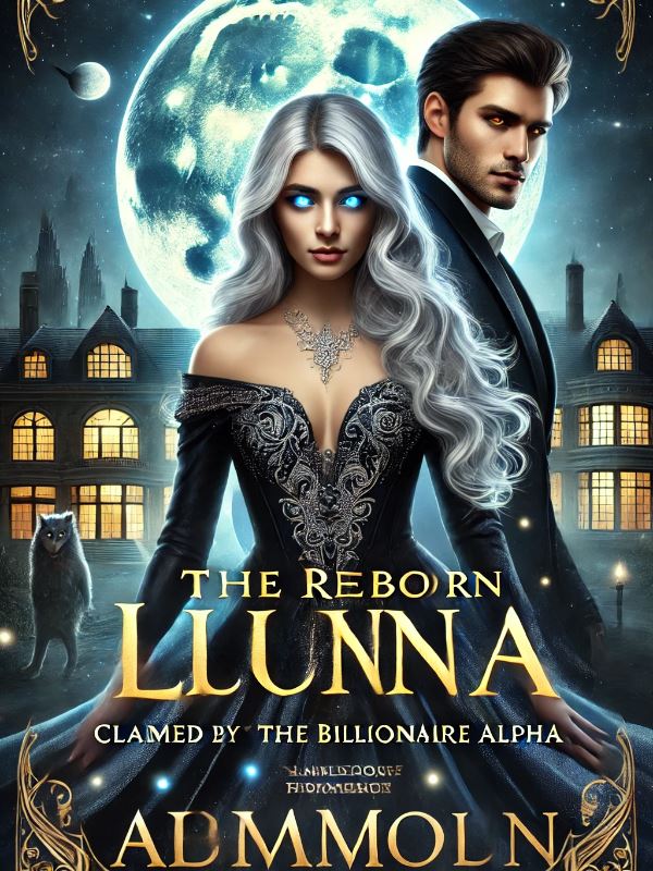 The Reborn Luna: Claimed by the Billionaire Alpha icon