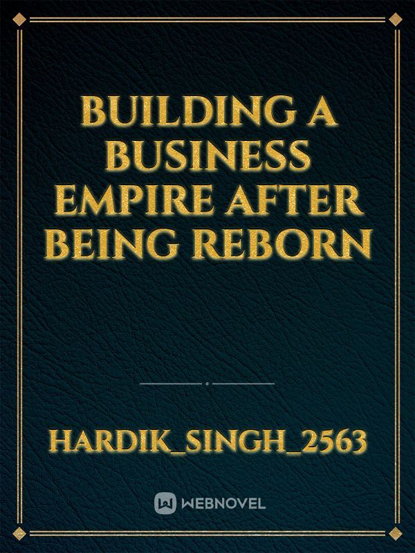 Building A Business Empire after being Reborn icon