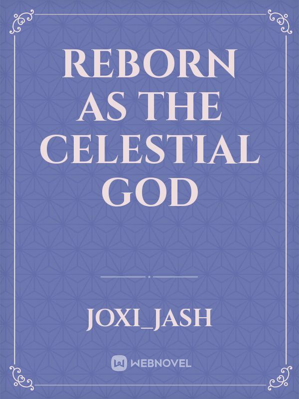Reborn as the celestial God icon