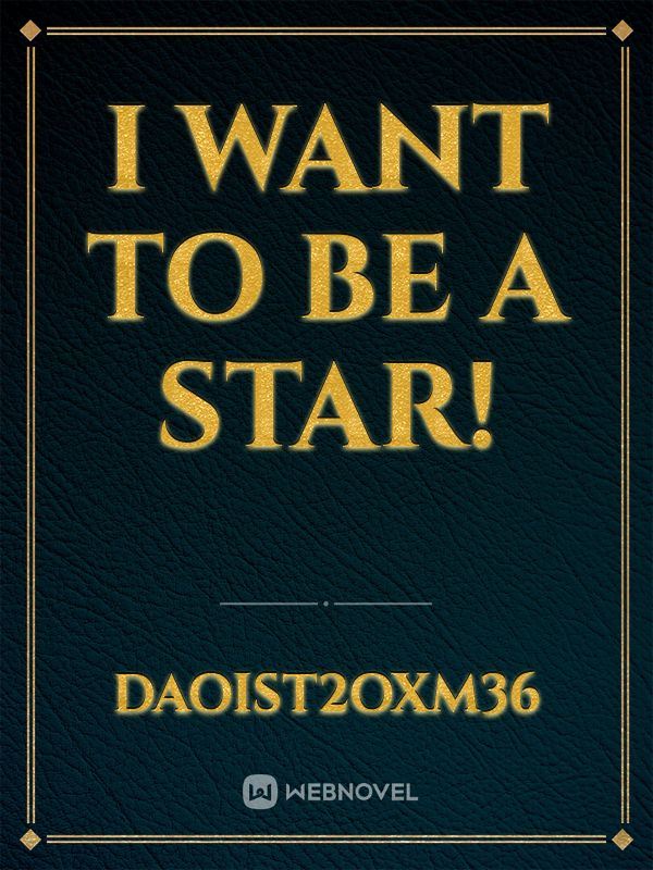 I Want to Be a Star! icon