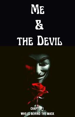 Me & the Devil :- Chapter One icon