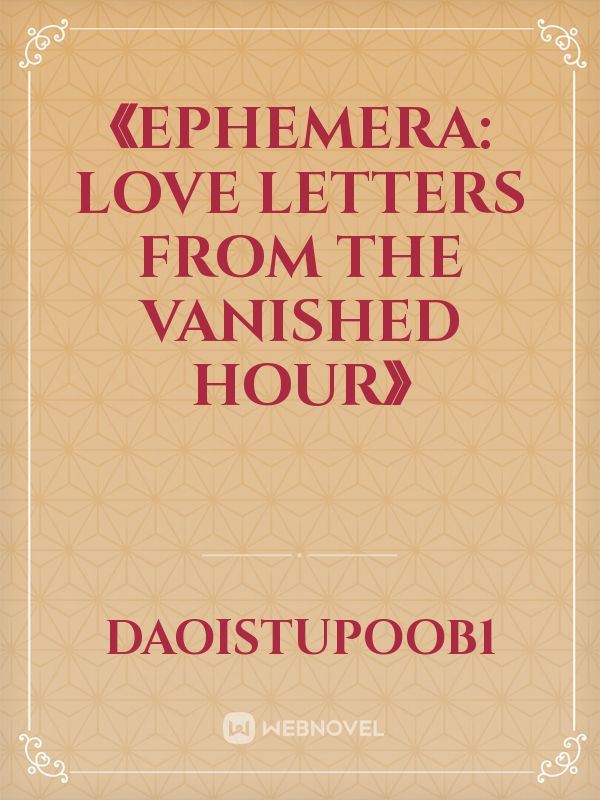 《Ephemera: Love Letters from the Vanished Hour》 icon
