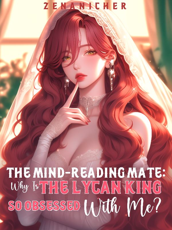 The Mind-Reading Mate: Why Is the Lycan King So Obsessed With Me?! icon