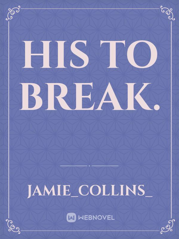 His To Break. icon