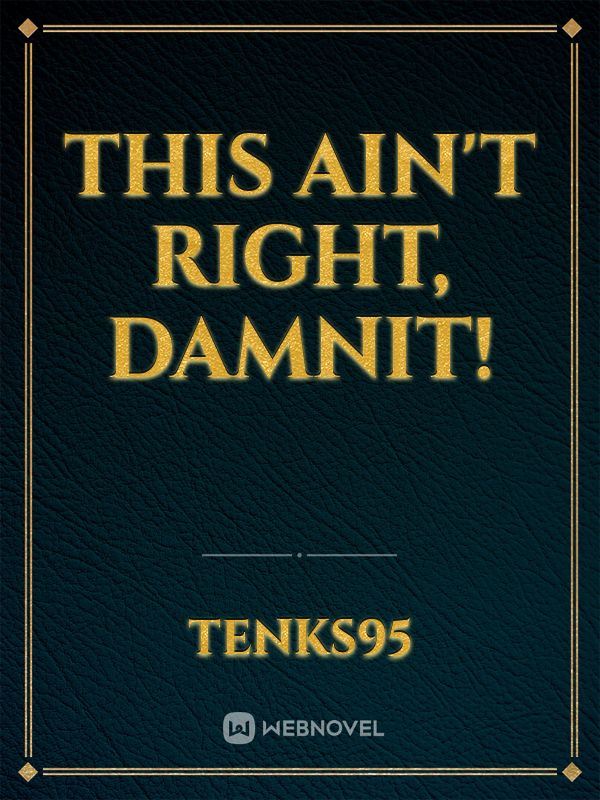 This ain't right, Damnit! icon