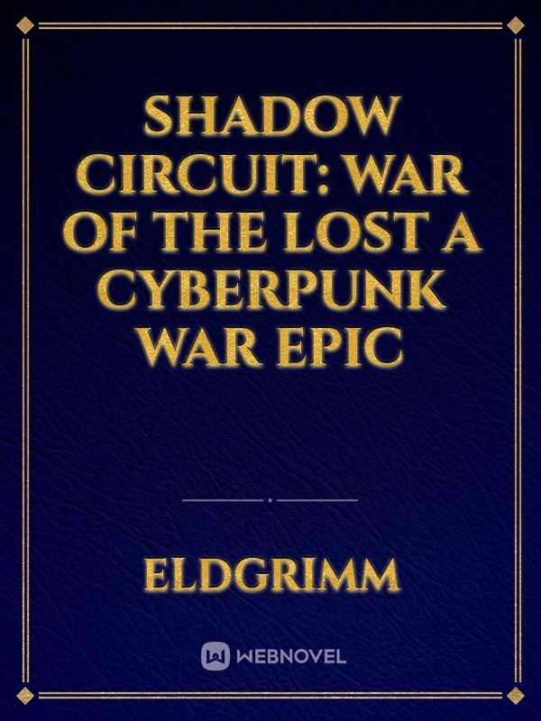 Shadow Circuit: War of the Lost A Cyberpunk War Epic icon