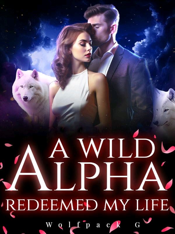 A Wild Alpha Redeemed My Life icon