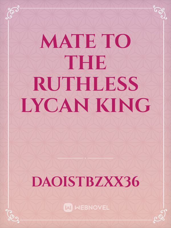 MATE TO THE RUTHLESS LYCAN KING icon