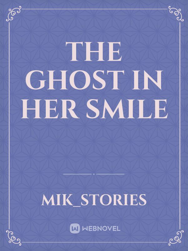 The ghost in her smile icon