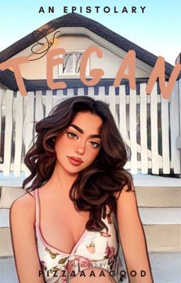 Tegan (Epistolary) ✔️ icon