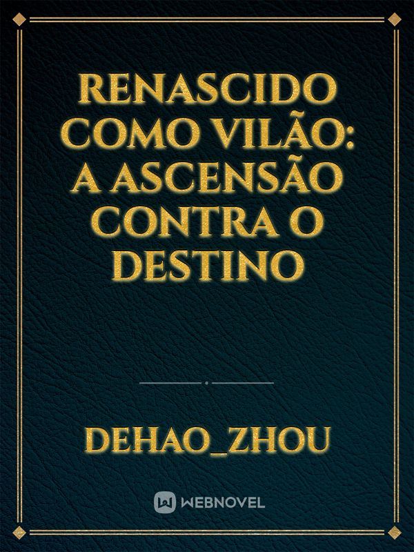 Renascido como Vilão: A Ascensão Contra o Destino icon