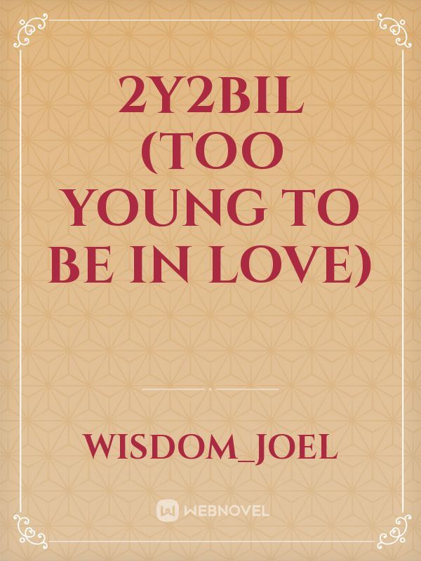 2Y2BIL (TOO YOUNG TO BE IN LOVE) icon