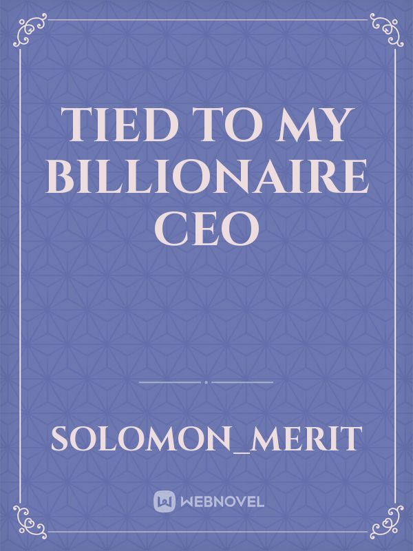 TIED TO MY BILLIONAIRE CEO icon