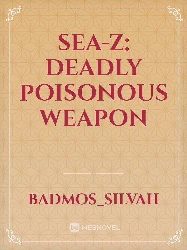 SEA-Z: Deadly Poisonous Weapon icon