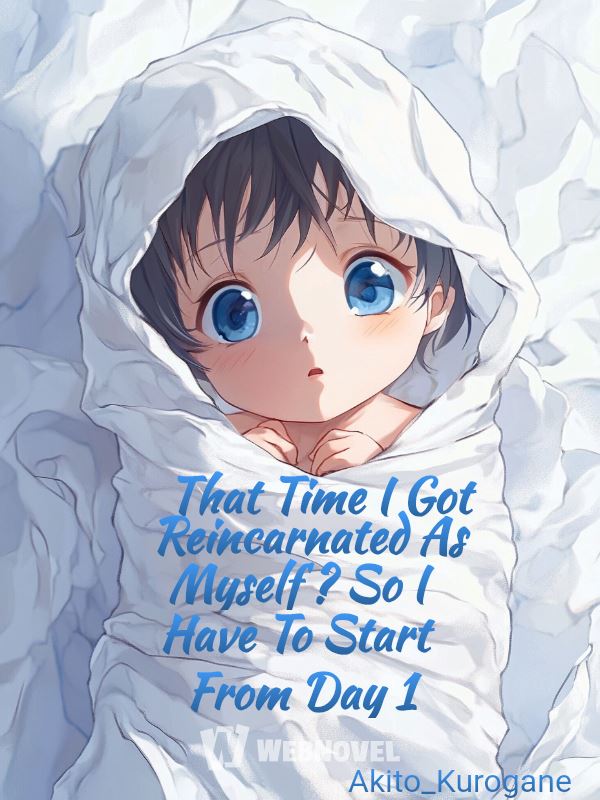That Time I Got Reincarnated As Myself ? So I Have To Start From Day 1 icon