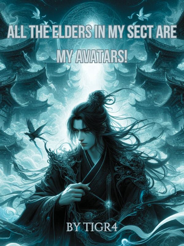 All the Elders in My Sect Are My Avatars! icon