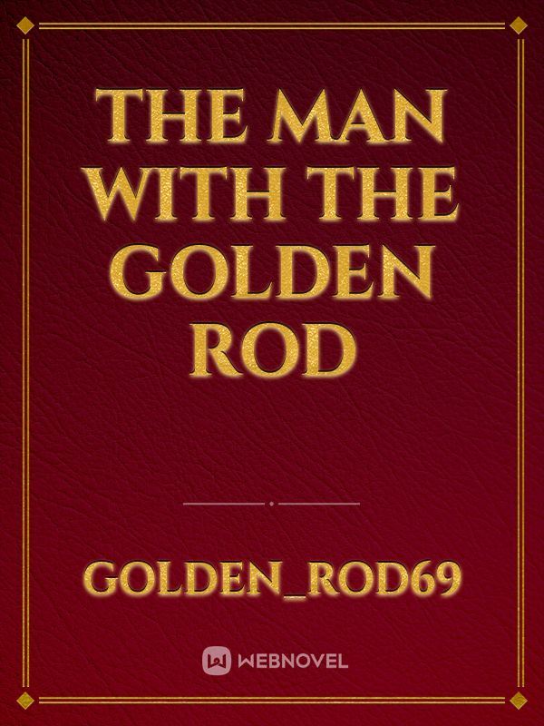 The Man with The Golden Rod icon