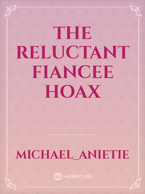 THE RELUCTANT FIANCEE HOAX icon