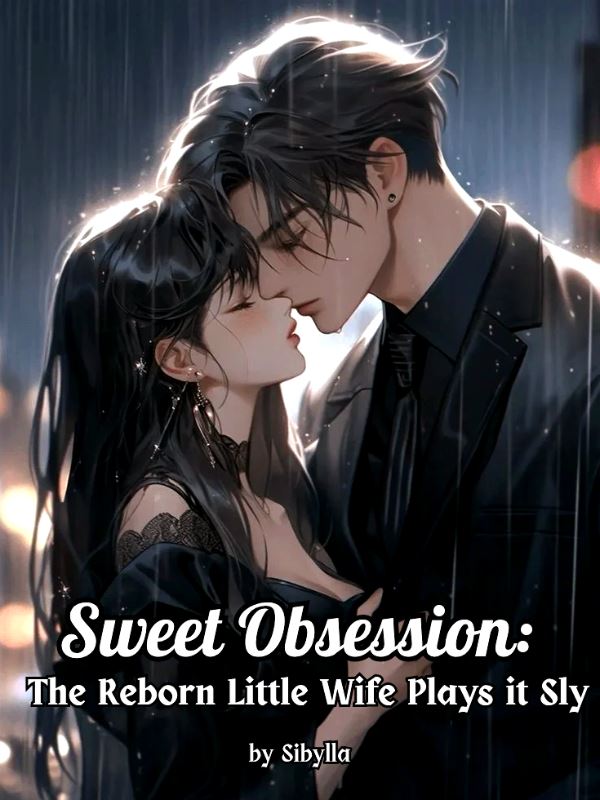 Sweet Obsession: The Reborn Little Wife Plays It Sly icon
