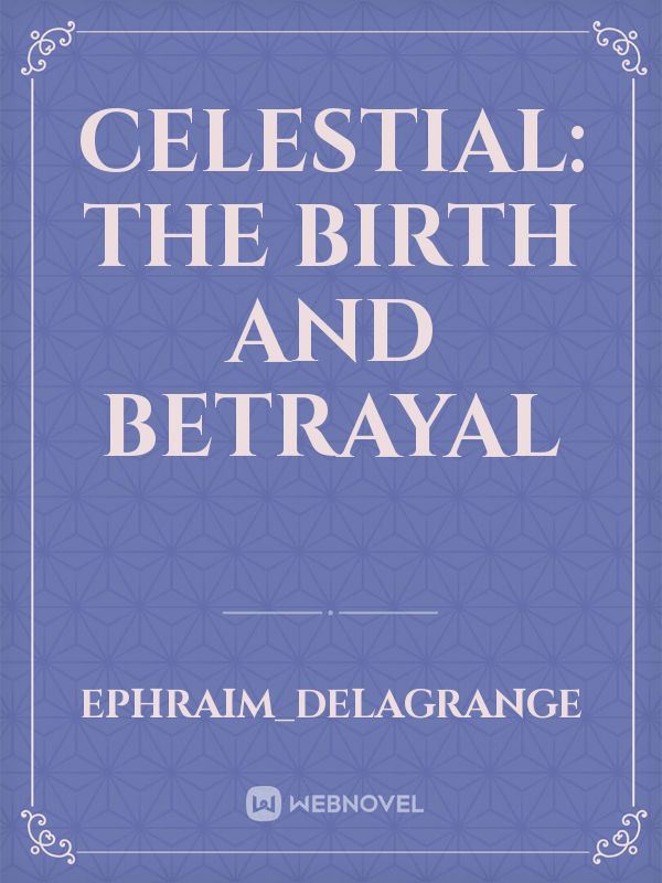 Celestial: The Birth and Betrayal icon