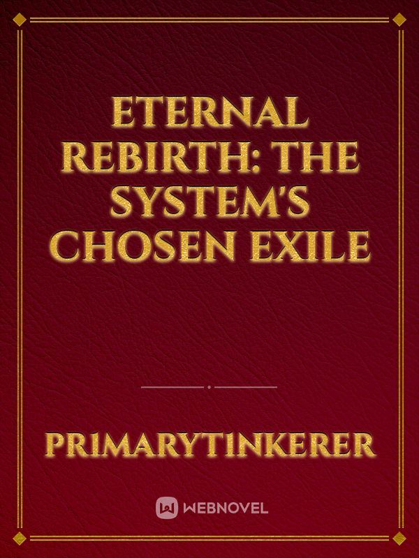 Eternal Rebirth: The System's Chosen Exile icon