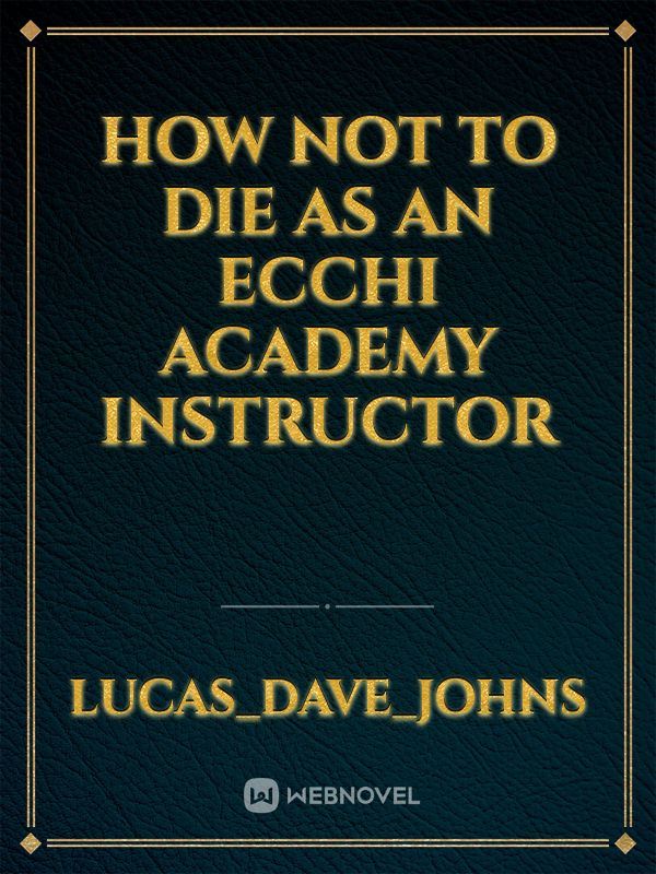 How Not to Die as an Ecchi Academy Instructor icon