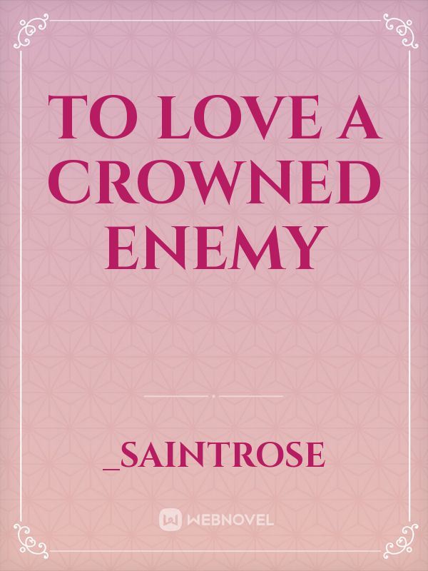 To Love a Crowned Enemy icon